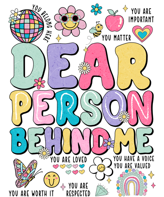 Dear Person Behind Me Mental Health Awareness Tee