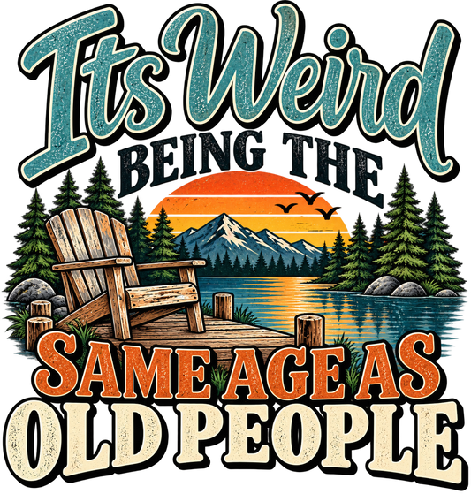“Same Age as Old People” Crewneck Sweatshirt