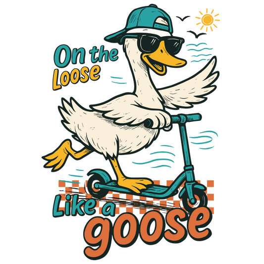“On the Loose Like a Goose” Graphic Tee