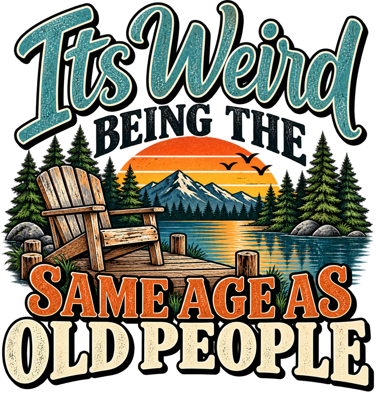 “Same Age as Old People” Crewneck Sweatshirt