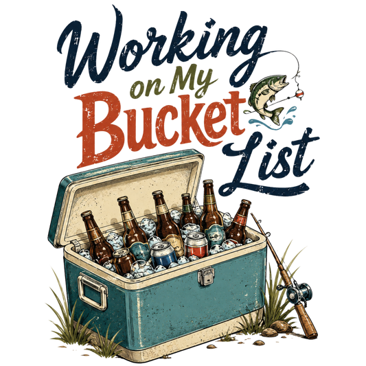 Working on My Bucket List Fishing Graphic Tee